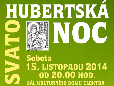 Svatohubertská noc nabídne bohatou tombolu i spoustu zábavy Svatohubertská noc nabídne bohatou tombolu i spoustu zábavy