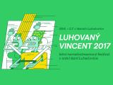 prázdninové festivaly zahajuje Luhovaný Vincent prázdninové festivaly zahajuje Luhovaný Vincent