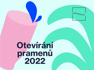 Otevírání pramenů 2022 Otevírání pramenů 2022